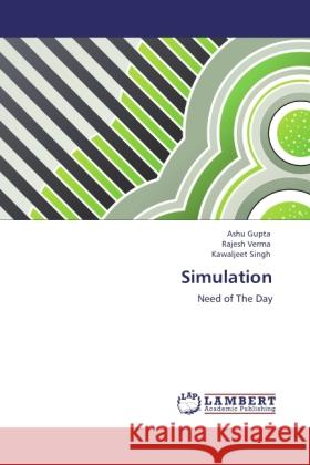 Simulation Gupta, Ashu, Verma, Rajesh, Singh, Kawaljeet 9783845433929 LAP Lambert Academic Publishing - książka