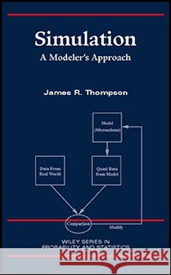 Simulation: A Modeler's Approach Thompson, James R. 9780471251842 Wiley-Interscience - książka