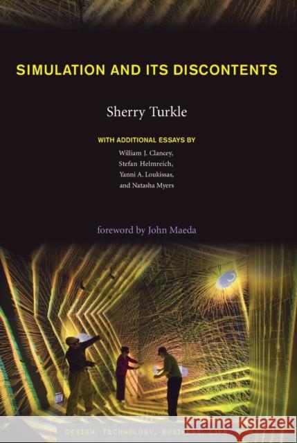 Simulation and Its Discontents Sherry Turkle William J. Clancey Stefan Helmreich 9780262546799 MIT Press - książka