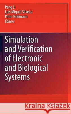 Simulation and Verification of Electronic and Biological Systems Luis Miguel Silveira Peter Feldmann 9789400701489 Not Avail - książka