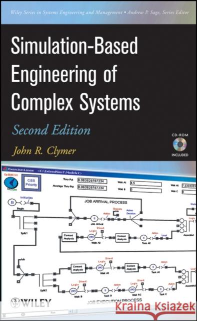 simulation-based engineering of complex systems  Clymer, John R. 9780470401293 Wiley-Interscience - książka