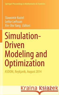 Simulation-Driven Modeling and Optimization: Asdom, Reykjavik, August 2014 Koziel, Slawomir 9783319275154 Springer - książka