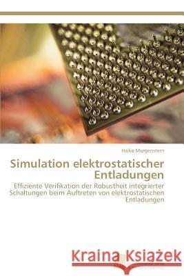 Simulation elektrostatischer Entladungen Morgenstern Haiko 9783838125855 S Dwestdeutscher Verlag F R Hochschulschrifte - książka