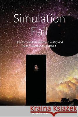 Simulation Fail Gareth Thomas   9798819552551 Independently Published - książka