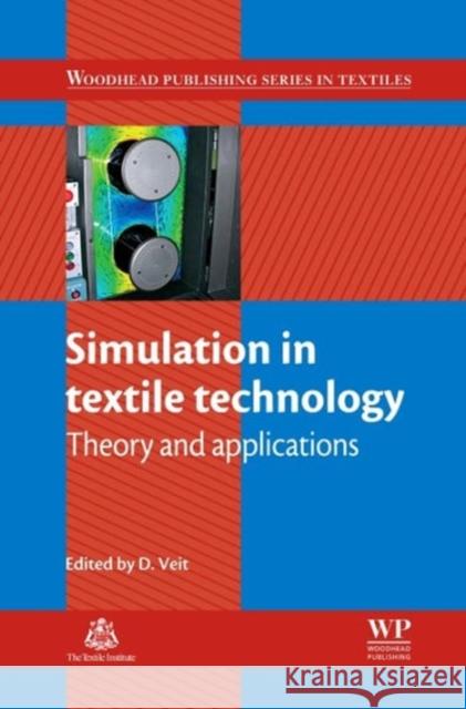 Simulation in Textile Technology: Theory and Applications Veit, D. 9780857090294 Woodhead Publishing - książka