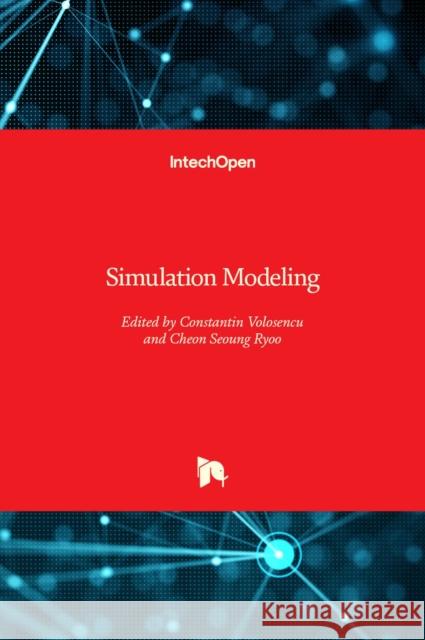 Simulation Modeling Constantin Volosencu Cheon Seoung Ryoo 9781839696831 Intechopen - książka