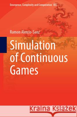Simulation of Continuous Games Ramon Alonso-Sanz 9783032159991 Springer - książka