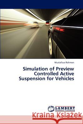 Simulation of Preview Controlled Active Suspension for Vehicles  9783659284830 LAP Lambert Academic Publishing - książka