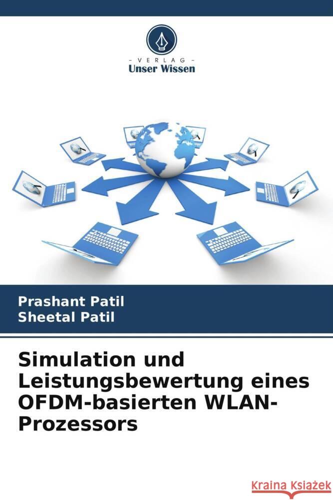 Simulation und Leistungsbewertung eines OFDM-basierten WLAN-Prozessors Patil, Prashant, Patil, Sheetal 9786206302919 Verlag Unser Wissen - książka