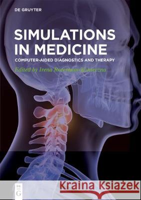 Simulations in Medicine Roterman-Konieczna, Irena 9783110666878 de Gruyter - książka