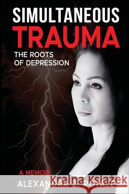 Simultaneous Trauma Alexandra Z. Royale 9781964554013 Kaizen Multimedia Publishing, LLC - książka