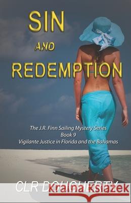 Sin and Redemption Charles Dougherty 9798463738868 Independently Published - książka