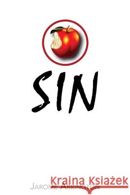 Sin_Arrington Arrington, Jarome 9781718716117 Createspace Independent Publishing Platform - książka