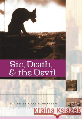 Sin, Death, and the Devil Braaten, Carl E. 9780802846952 Wm. B. Eerdmans Publishing Company - książka