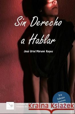 Sin Derecho a Hablar Jos Moren 9781728959924 Independently Published - książka