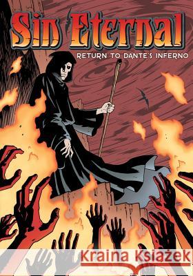 Sin Eternal: Return to Dante's Inferno Gary Reed Dante Alighieri Galen Showman 9781942351856 Caliber Comics - książka