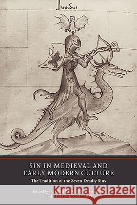 Sin in Medieval and Early Modern Culture: The Tradition of the Seven Deadly Sins Richard G. Newhauser Susan J. Ridyard 9781903153413 York Medieval Press - książka