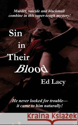 Sin in Their Blood Ed Lacy 9781515426264 Black Curtain Press - książka