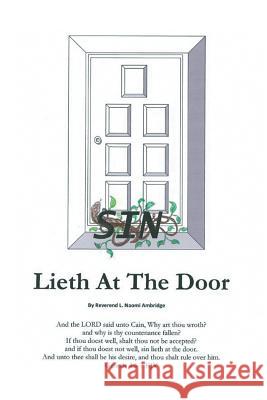 Sin Lieth at the Door Rev L. N. Ambridge 9781493103768 Xlibris Corporation - książka