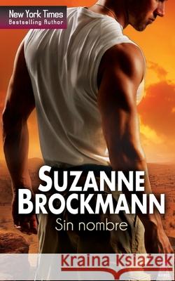 Sin nombre Brockmann, Suzanne 9788490109656 Top Novel - książka