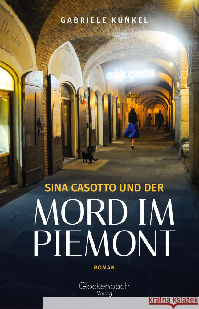 Sina Casotto und der Mord im Piemont Kunkel, Gabriel 9783989428768 Nova MD - książka