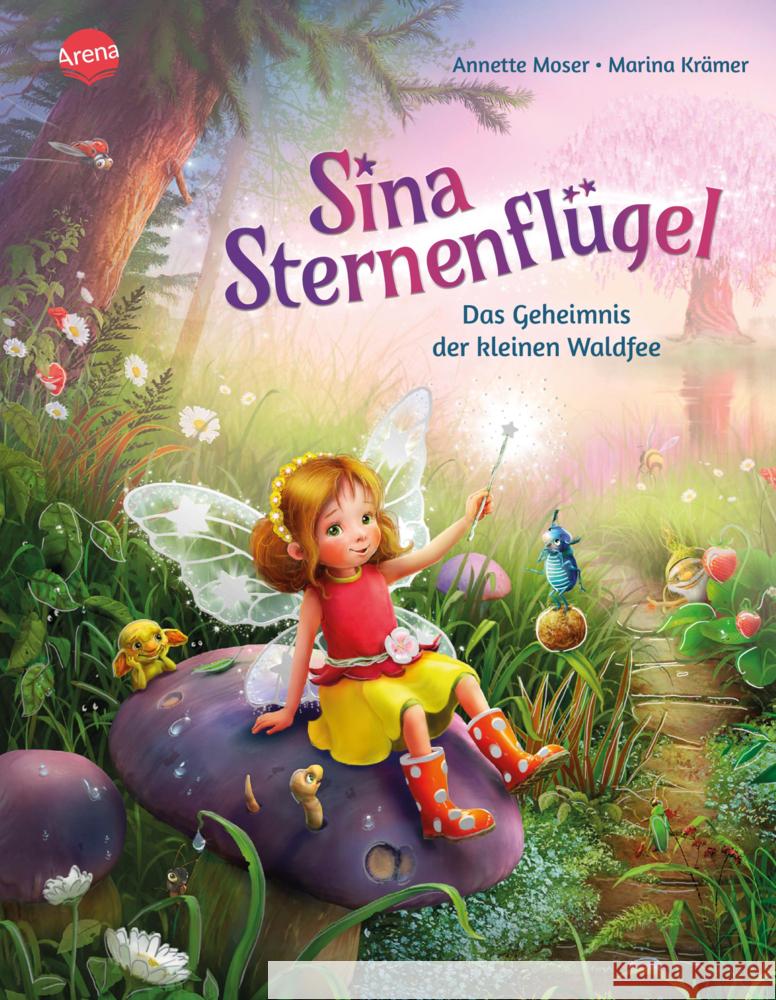 Sina Sternenflügel (1). Das Geheimnis der kleinen Waldfee Moser, Annette 9783401719771 Arena - książka