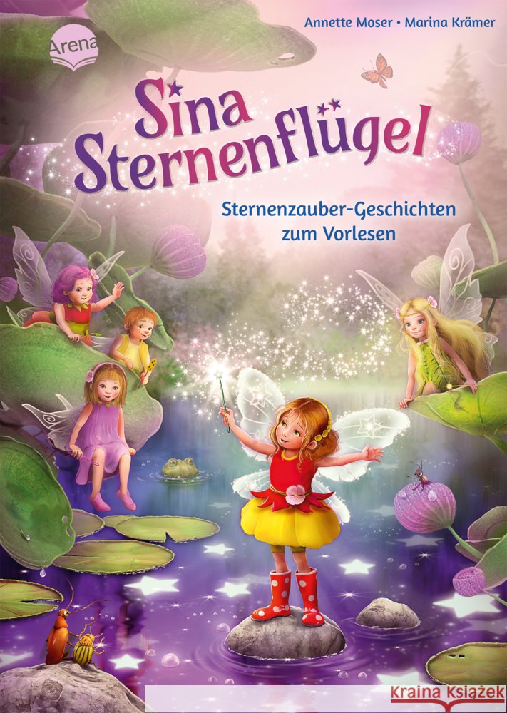 Sina Sternenflügel. Sternenzauber-Geschichten zum Vorlesen Moser, Annette 9783401722443 Arena - książka