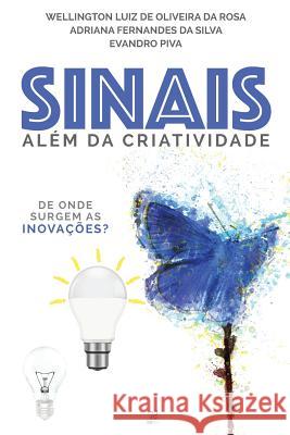 Sinais: Além da Criatividade Da Silva, Adriana Fernandes 9781717774712 Independently Published - książka