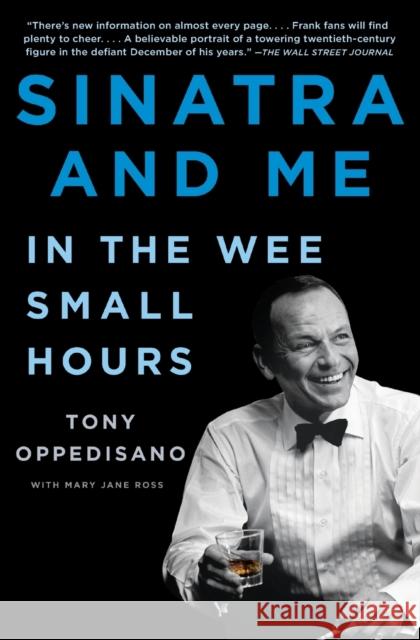 Sinatra and Me: In the Wee Small Hours Tony Oppedisano Mary Jane Ross 9781982151799 Simon & Schuster - książka