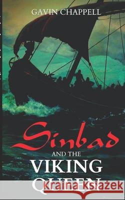 Sinbad and the Viking Queen Gavin Chappell 9781539099154 Createspace Independent Publishing Platform - książka