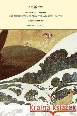 Sinbad the Sailor and Other Stories from the Arabian Nights - Illustrated by Edmund Dulac Laurence Housman Edmund Dulac 9781473337657 Pook Press - książka