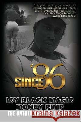 Since 86 Freebird Publishers Icy Black Magic 9781699044391 Independently Published - książka