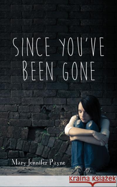 Since You've Been Gone Mary Jennifer Payne 9781459728189 Dundurn Group - książka