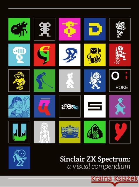 Sinclair ZX Spectrum: a visual compendium Clive Sinclair   9780993012938 Bitmap Books - książka