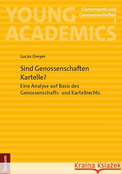 Sind Genossenschaften Kartelle? Dreyer, Lucas 9783689000363 Tectum-Verlag - książka