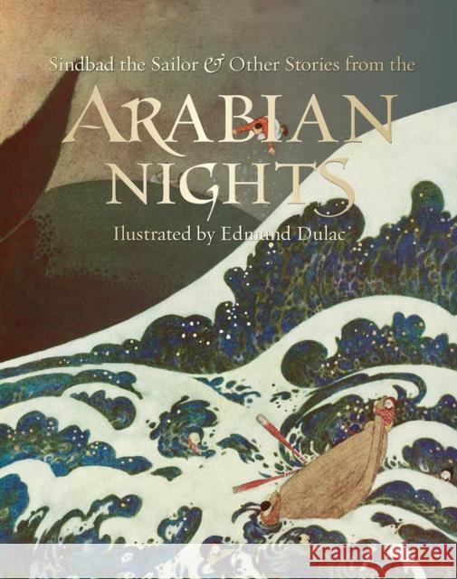 Sindbad the Sailor and Other Stories from the Arabian Nights Laurence Housman 9781851245017 Bodleian Library - książka