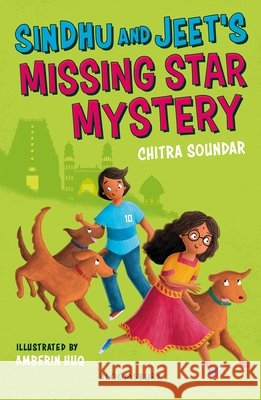 Sindhu and Jeet's Missing Star Mystery: A Bloomsbury Reader: Grey Book Band Chitra Soundar 9781801991254 Bloomsbury Publishing PLC - książka
