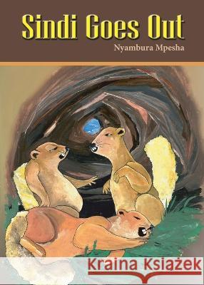 Sindi Goes Out Nyambura Mpesha   9789966471215 Phoenix Publishers - książka