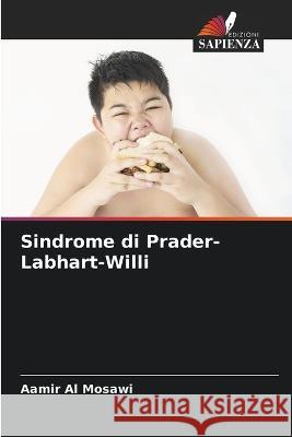 Sindrome di Prader-Labhart-Willi Aamir A 9786205292105 Edizioni Sapienza - książka