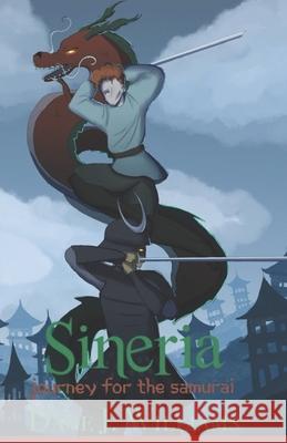 Sineria: Journey for the Samurai Dave J Williams 9798511683058 Independently Published - książka