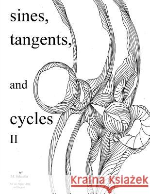 Sines, Tangents & Cycles 2 Michael Schaefer 9781537285269 Createspace Independent Publishing Platform - książka