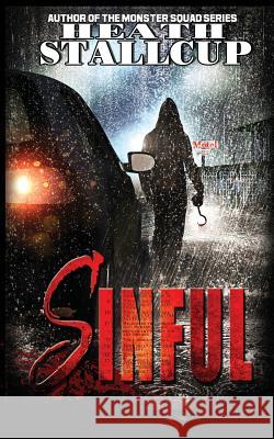 Sinful Heath Stallcup 9781981753031 Createspace Independent Publishing Platform - książka