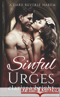 Sinful Urges: A Five Points Novel Clarissa Bright 9798838725141 Independently Published - książka