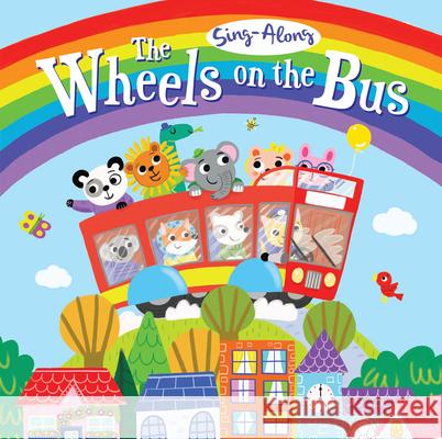 Sing-Along the Wheels on the Bus Arthur Over Jo Byatt 9781787006867 Two Windmills - książka