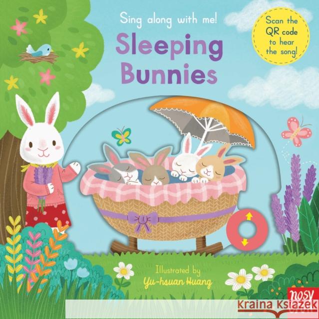 Sing Along With Me! Sleeping Bunnies  9781788007566 Nosy Crow Ltd - książka