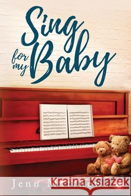 Sing for My Baby Jenn Matthews 9783963244698 Ylva Verlag E.Kfr. - książka