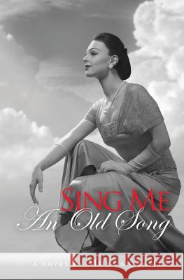 Sing Me An Old Song James, Morgan 9780615782935 Malabar Front - książka