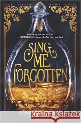 Sing Me Forgotten Jessica S. Olson 9781335147943 Inkyard Press - książka