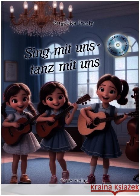 Sing mit uns- tanz mit uns, m. 1 Audio-CD Pauly, Angelika 9783944873770 Carow Verlag - książka