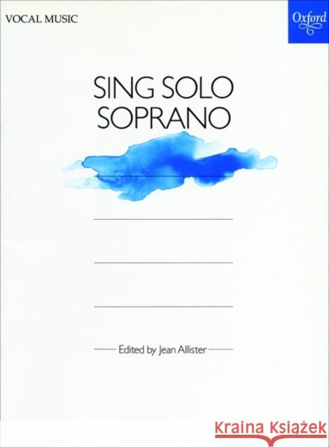 Sing Solo Soprano  9780193457805 Oxford University Press - książka